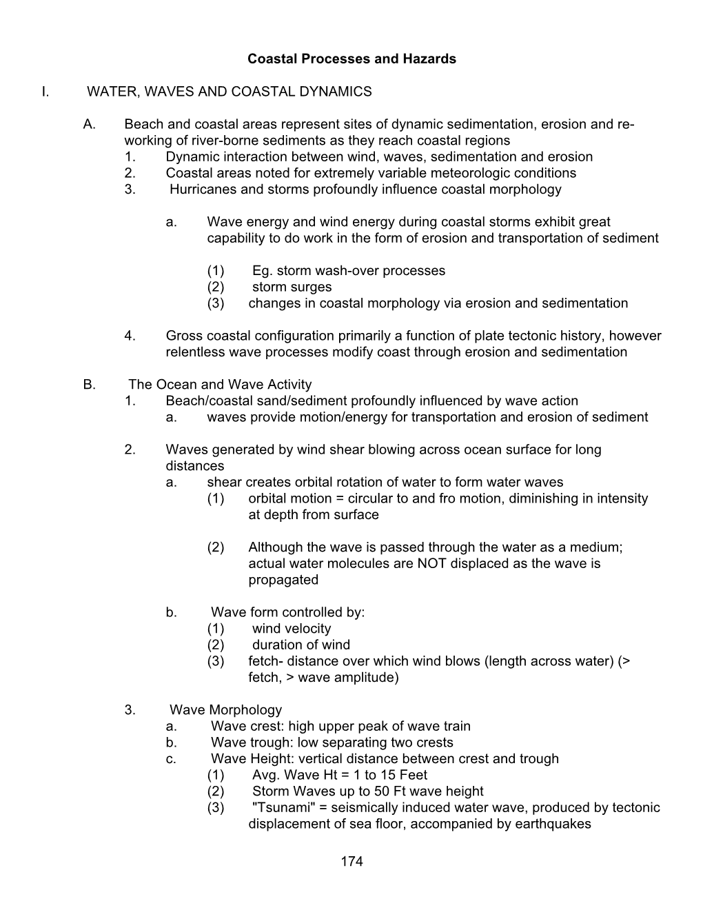 174 Coastal Processes and Hazards I. WATER, WAVES and COASTAL