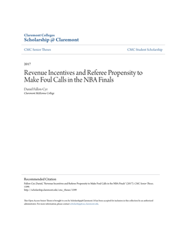 Revenue Incentives and Referee Propensity to Make Foul Calls in the NBA Finals Daniel Fallon-Cyr Claremont Mckenna College