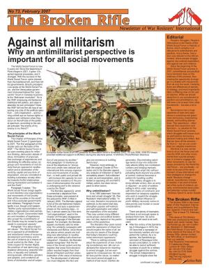 Against All Militarism World Social Forum in Nairobi, a Theme, Which Certainly Is of Relevance to Antimilitarists and Why an Antimilitarist Perspective Is Pacifists