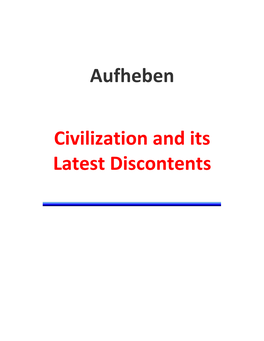 Aufheben Civilization and Its Latest Discontents
