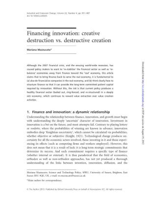 Financing Innovation: Creative Destruction Vs. Destructive Creation