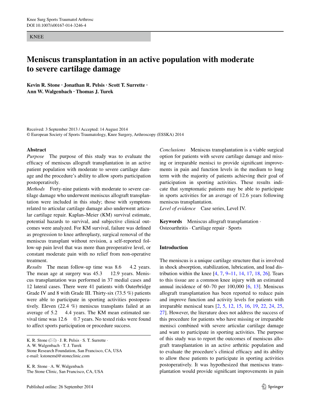 Meniscus Transplantation in an Active Population with Moderate to Severe Cartilage Damage