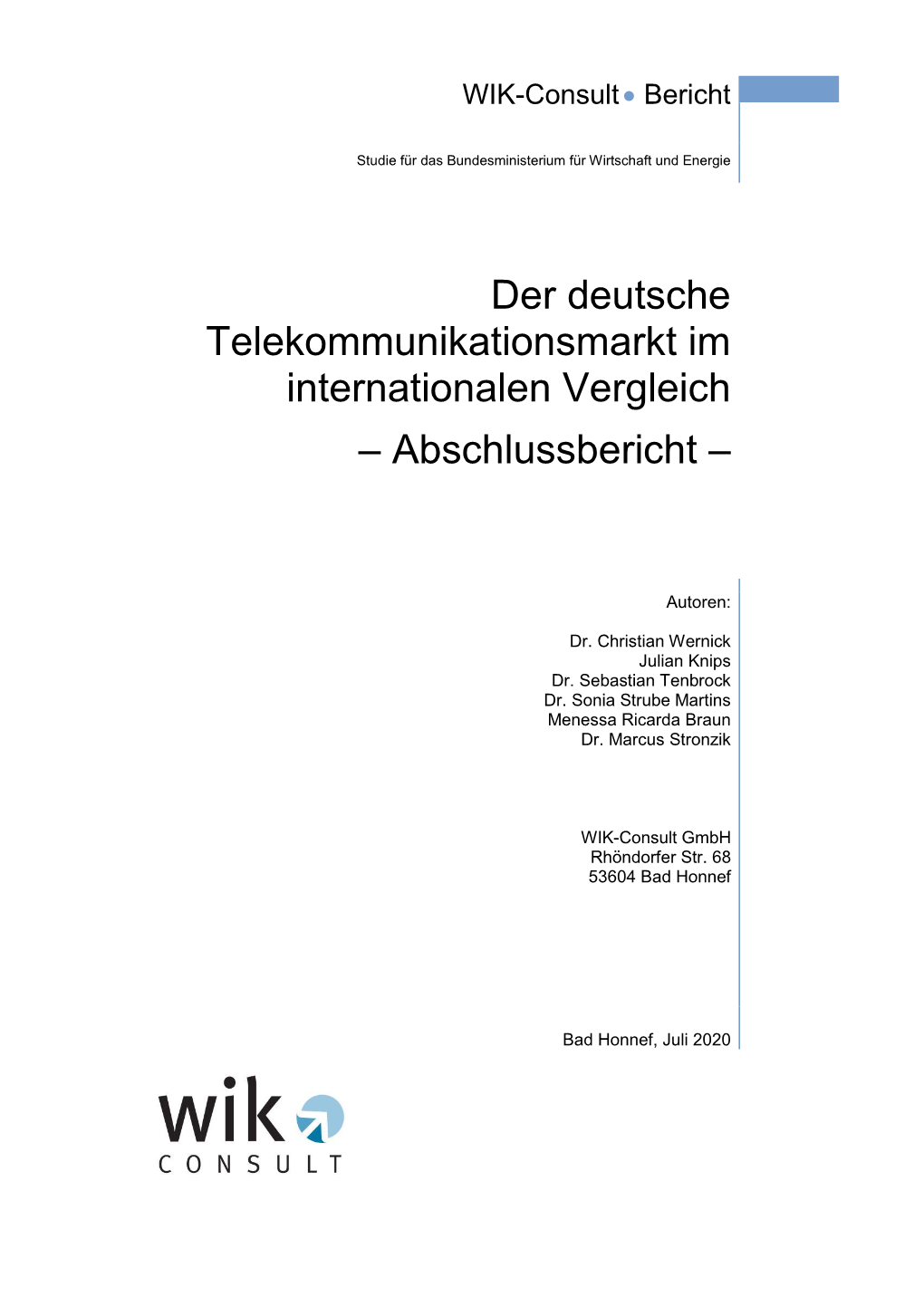 Der Deutsche Telekommunikationsmarkt Im Internationalen Vergleich – Abschlussbericht –