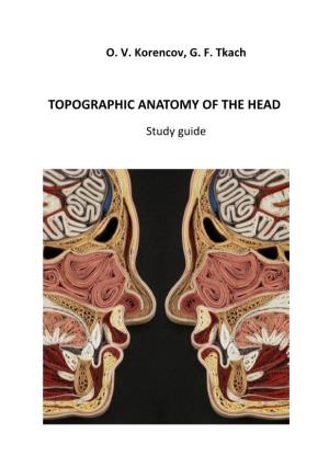 Topographic Anatomy of the Head