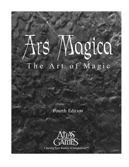 Ars Magica 4Th Edition Are 1-887801-55-3 (Softcover) and ISBN 1-887801-56-1 (Hardcover)