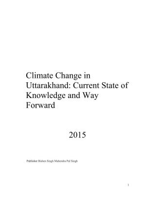 Climate Change in Uttarakhand: Current State of Knowledge and Way Forward