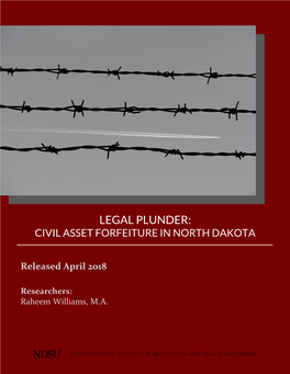 Legal Plunder: Civil Asset Forfeiture in North Dakota