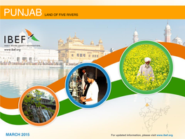 Punjab‟S Fertile and Productive Soil Has Accorded It the Status of „Granary of India‟ and the „Bread Basket of India‟