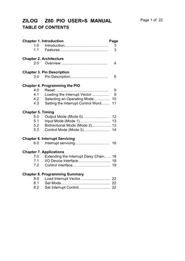 ZILOG Z80 PIO USER=S MANUAL Page 1 of 22 TABLE of CONTENTS