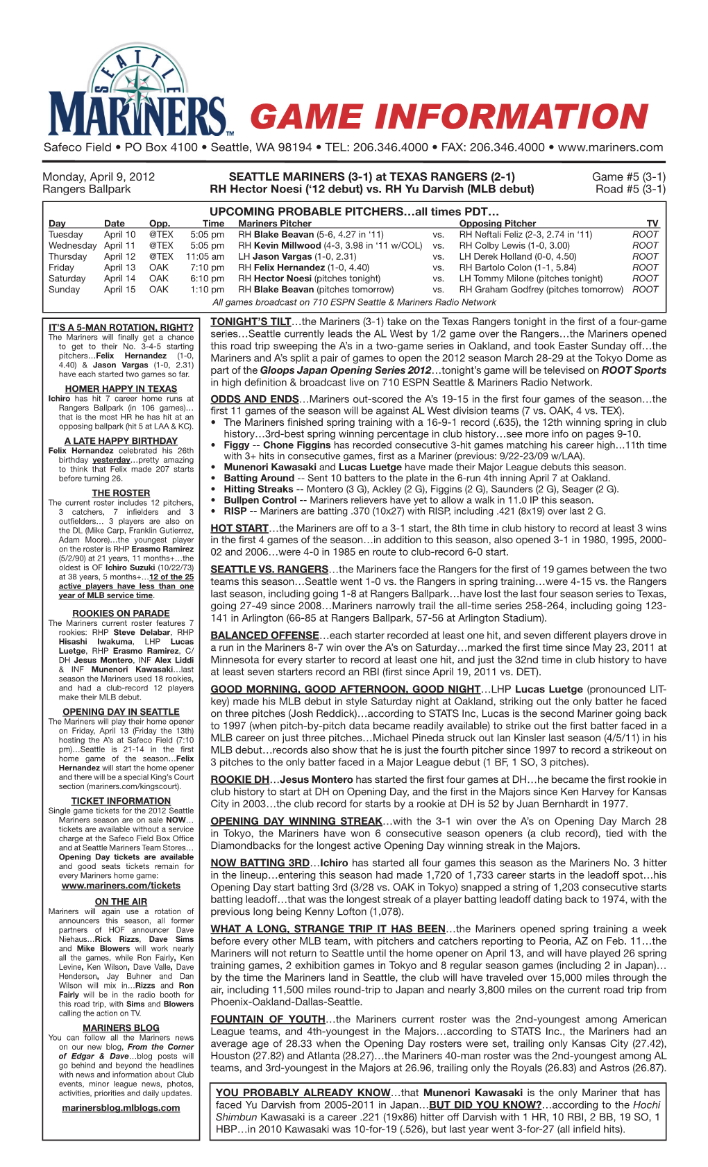 Mariners Game Notes • MONDAY • APRIL 9, 2012 • at TEXAS RANGERS • Page 2