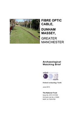Fibre Optic Cable, Dunham Massey, Greater Manchester