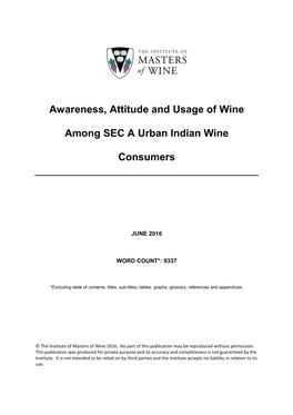 Awareness, Attitude and Usage of Wine Among SEC a Urban Indian Consumers by Researching the Following Factors