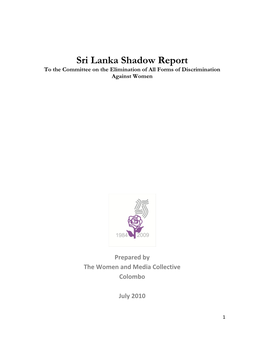 Sri Lanka Shadow Report to the Committee on the Elimination of All Forms of Discrimination Against Women