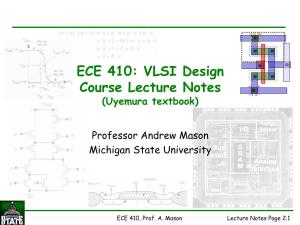 ECE 410: VLSI Design Course Lecture Notes (Uyemura Textbook)