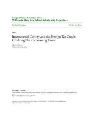 International Comity and the Foreign Tax Credit: Crediting Nonconforming Taxes Glenn E