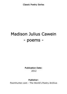 Madison Julius Cawein - Poems