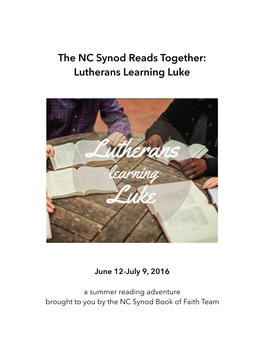 The NC Synod Reads Together: Lutherans Learning Luke