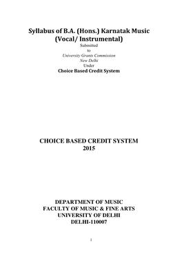 (Hons.) Karnatak Music (Vocal/ Instrumental) Submitted to University Grants Commission New Delhi Under Choice Based Credit System