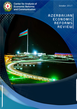 AZERBAIJAN ECONOMIC REFORMS REVIEW Strategic Roadmap for Development of Logistics and Trade in the Republic of Azerbaijan