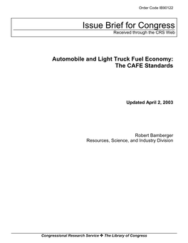 Automobile and Light Truck Fuel Economy: the CAFE Standards