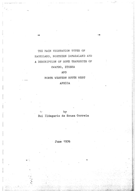 The Main Vegetation Types of Kaokoland, Northern Damaraland and a Description of Some Transects of Owambo, Etosha and North Western South West Africa