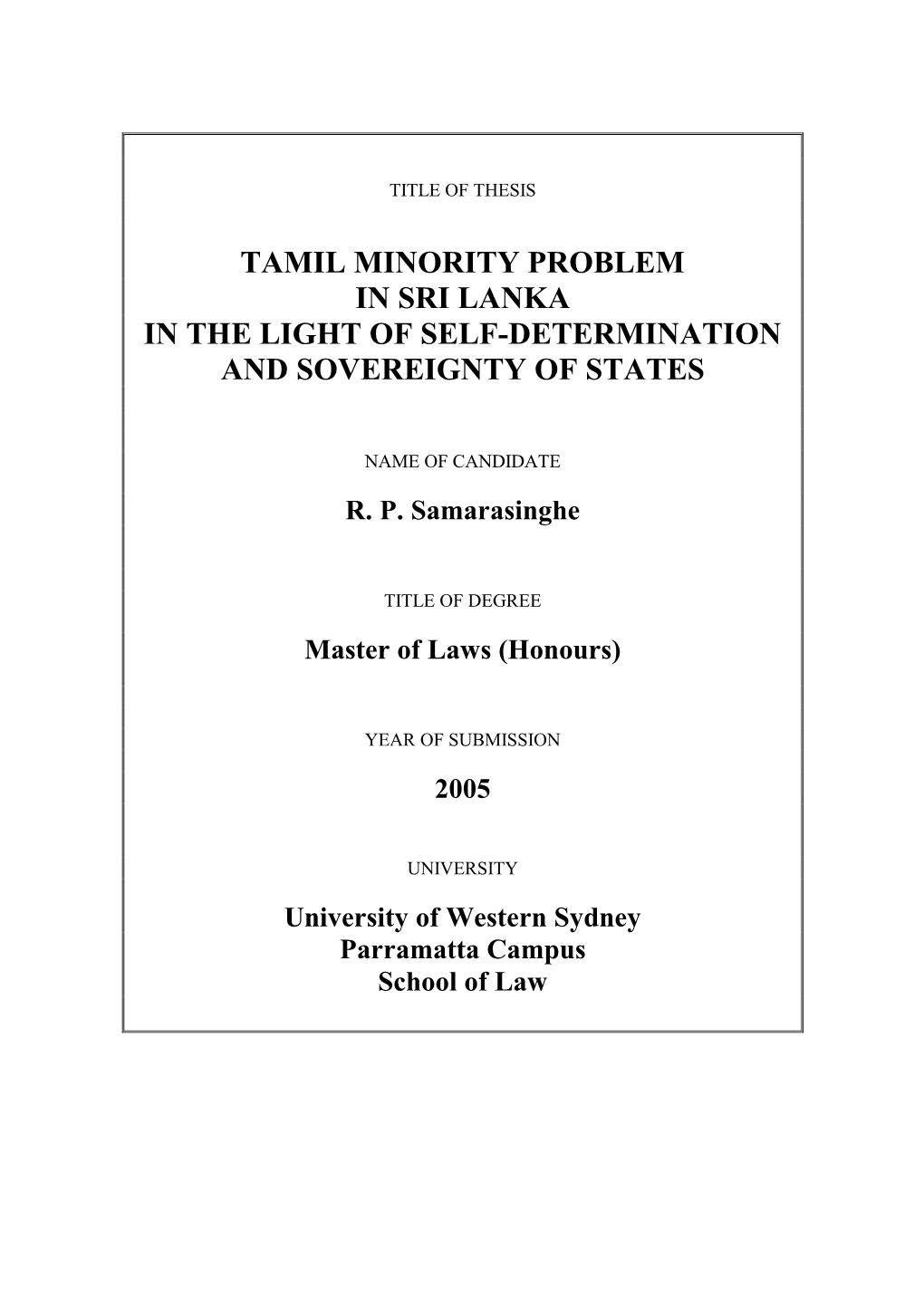 Tamil Minority Problem in Sri Lanka in the Light of Self-Determination and Sovereignty of States