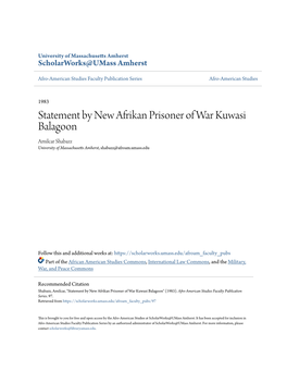 Statement by New Afrikan Prisoner of War Kuwasi Balagoon Amilcar Shabazz University of Massachusetts Amherst, Shabazz@Afroam.Umass.Edu