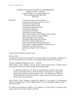 Cumberland County Board of Commissioners March 18, 2013 – 6:45 Pm 117 Dick Street, 1St Floor, Room 118 Regular/Rezoning Meeting Minutes