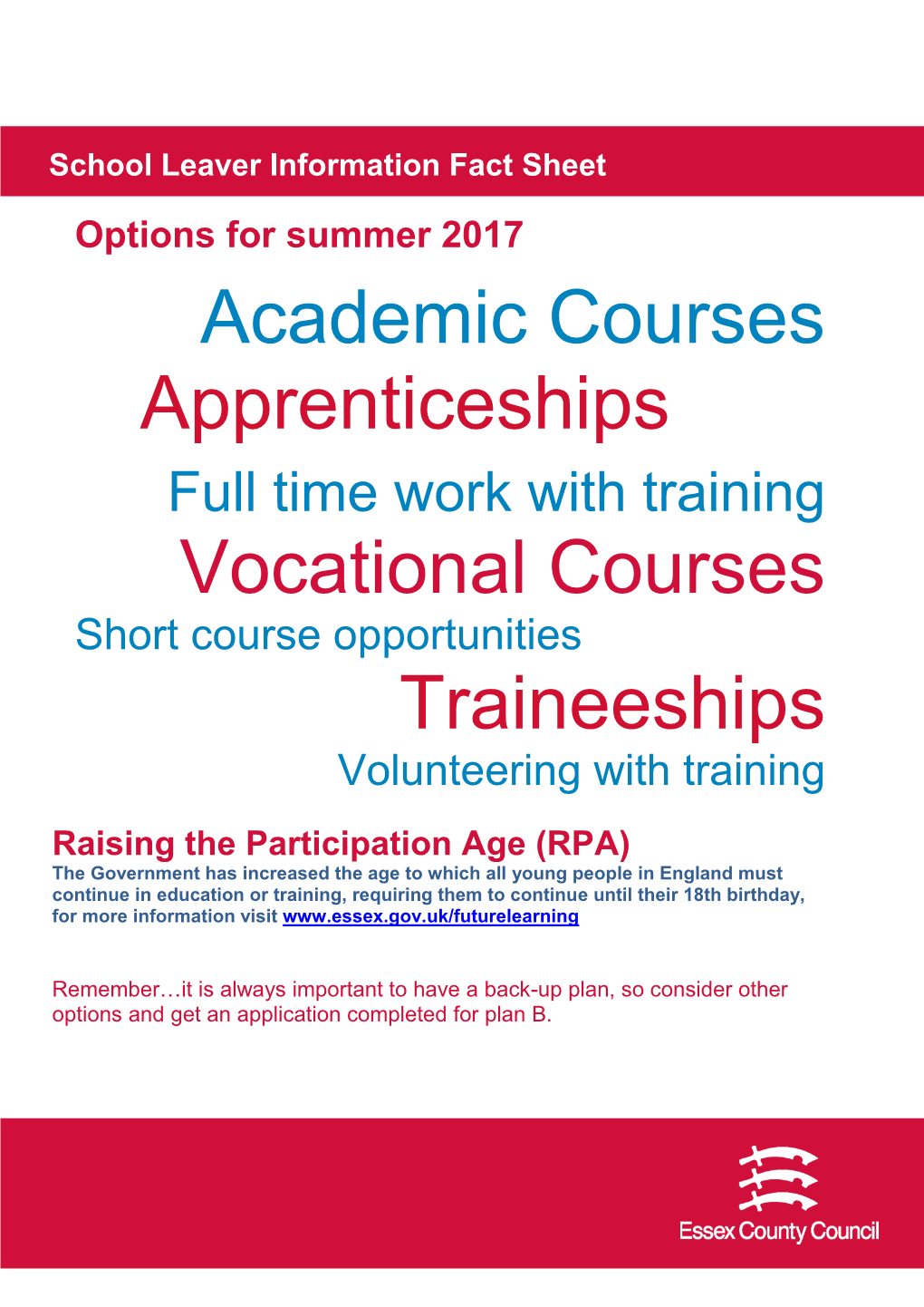 Academic Courses Apprenticeships Vocational Courses Traineeships