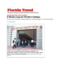 A Mission Leap for Florida's Colleges Is the New Florida College System Cutting-Edge Or Overreaching? by Cynthia Barnett