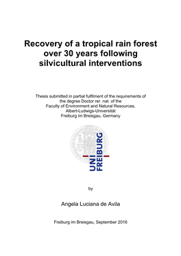 Recovery of a Tropical Rain Forest Over 30 Years Following Silvicultural Interventions