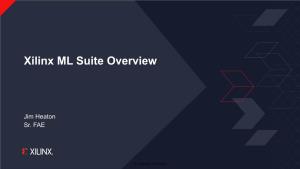 Xilinx ML Suite Overview