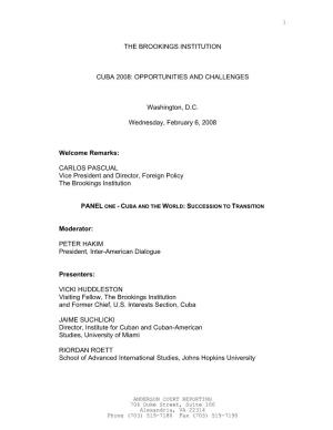 The Brookings Institution Cuba 2008: Opportunities