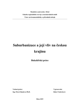 Suburbanizace a Její Vliv Na Českou Krajinu