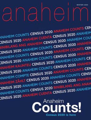 Anaheim Winter 2020 2 Anaheim Magazine.Qxp Anaheim Magazine 1/7/20 5:56 PM Page 3