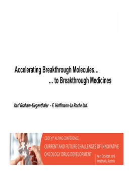 To Breakthrough Medicines