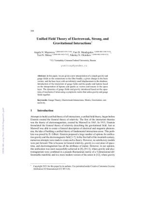Unified Field Theory of Electroweak, Strong, and Gravitational Interactions*