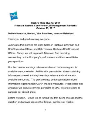 Hasbro Third Quarter 2017 Financial Results Conference Call Management Remarks October 23, 2017