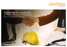 Megabang for Megabucks: Driving a Harder Bargain on Megaprojects