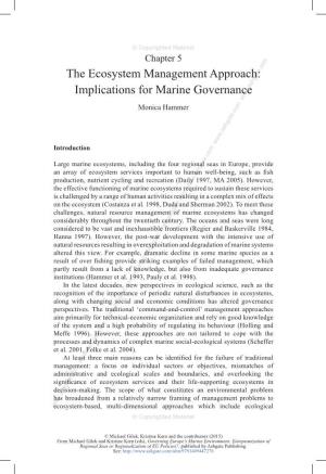 The Ecosystem Management Approach: Implications for Marine Governance Monica Hammer