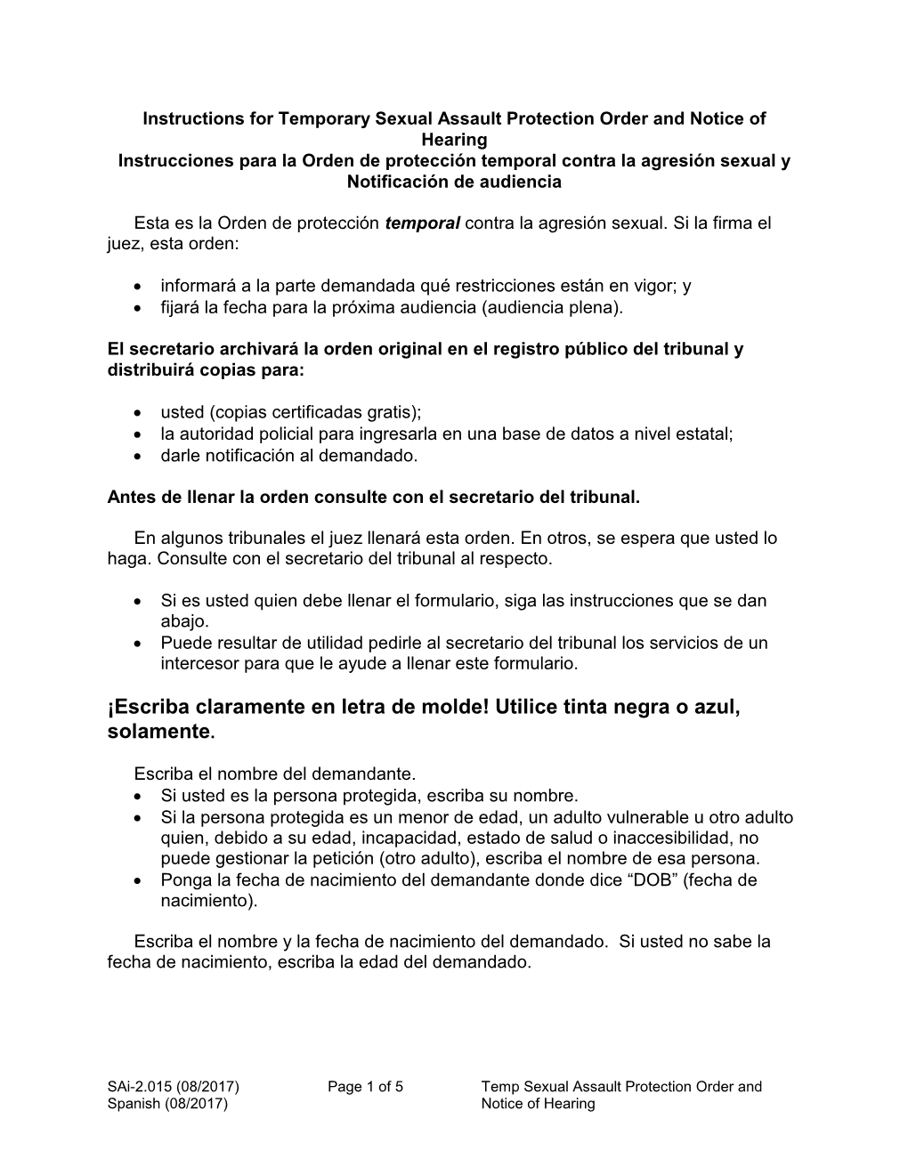 ¡Escriba Claramente En Letra De Molde! Utilice Tinta Negra O Azul, Solamente