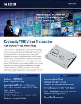 Codensity T408 Video Transcoder High Density Video Transcoding