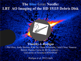 The Blue Gray Needle: LBT AO Imaging of the HD 15115 Debris Disk
