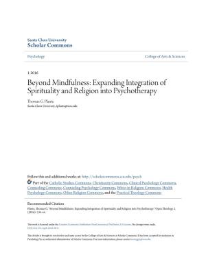 Beyond Mindfulness: Expanding Integration of Spirituality and Religion Into Psychotherapy Thomas G