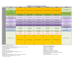 RADIO IQ Weekly Program Schedule