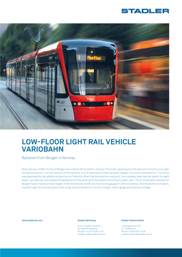 Low-Floor LIGHT RAIL VEHICLE Variobahn Bybanen from Bergen in Norway