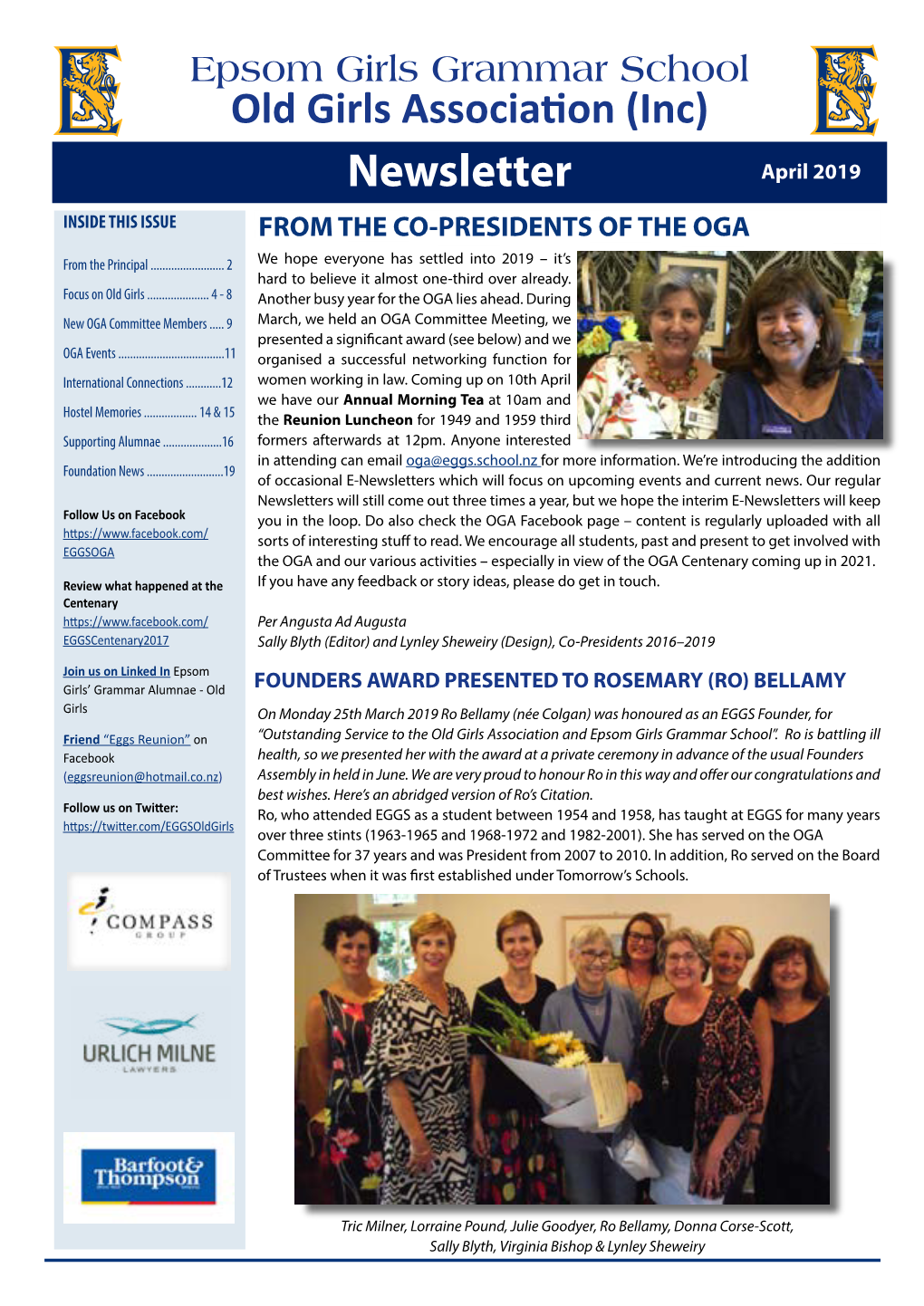 Newsletter April 2019 INSIDE THIS ISSUE from the CO-PRESIDENTS of the OGA from the Principal