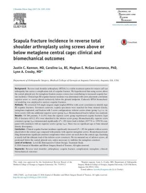 Scapula Fracture Incidence in Reverse Total Shoulder Arthroplasty Using Screws Above Or Below Metaglene Central Cage: Clinical and Biomechanical Outcomes