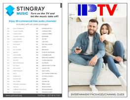 ENTERTAINMENT PACKAGES/CHANNEL GUIDE Toll Free: 1.877.814.7101 BASIC PREMIUM DIGITAL