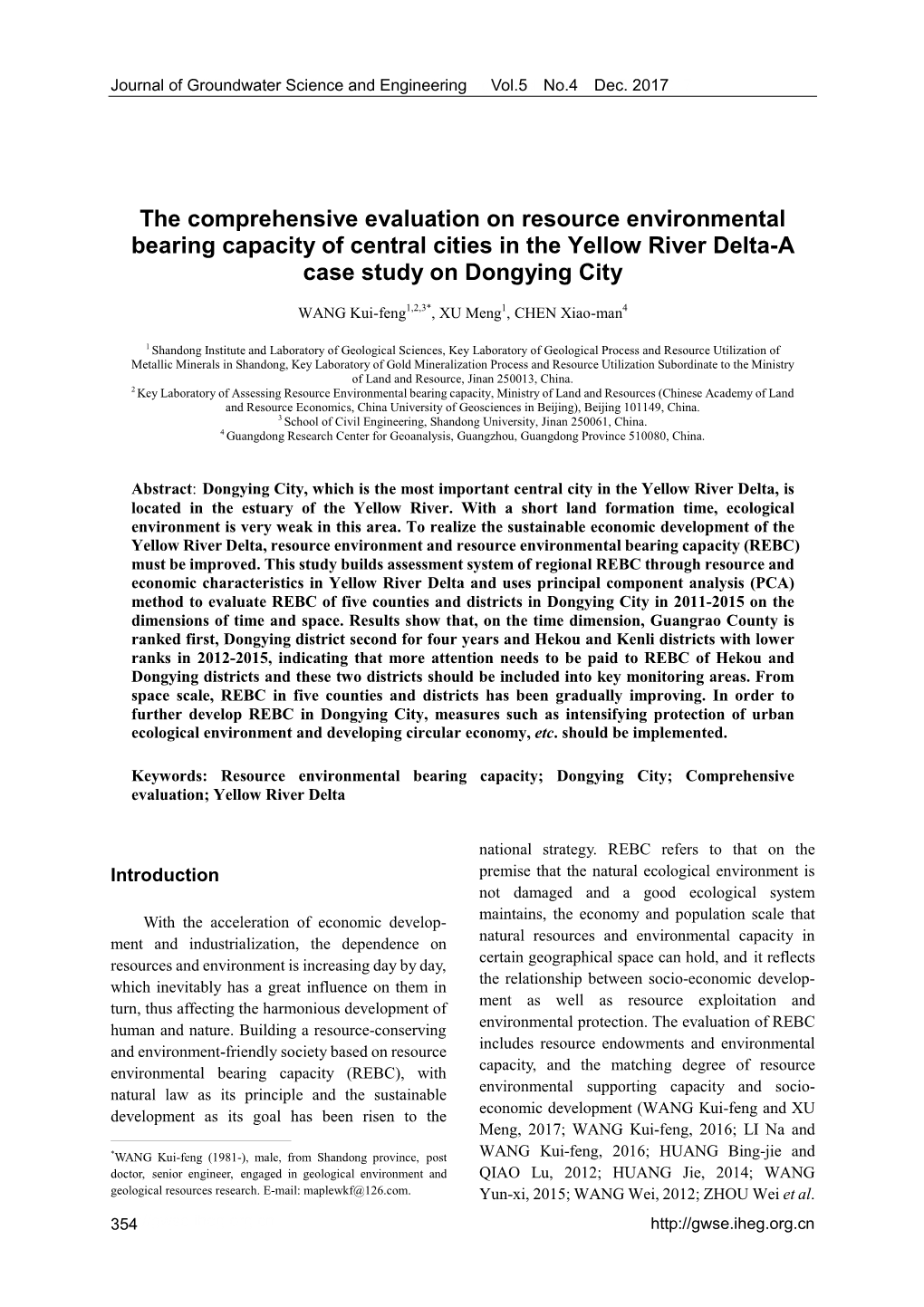 The Comprehensive Evaluation on Resource Environmental Bearing Capacity of Central Cities in the Yellow River Delta-A Case Study on Dongying City